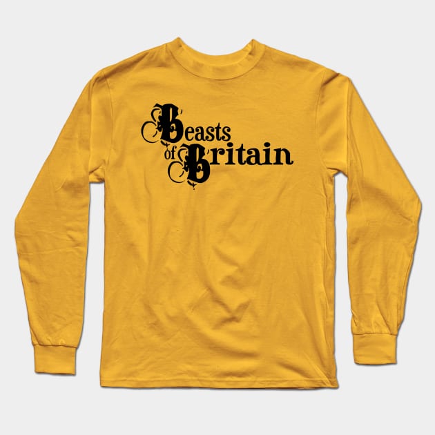 Beasts of Britain (black logo) Long Sleeve T-Shirt by SUNKENNAUTILUS